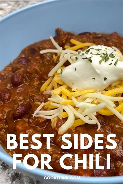 What To Serve With Chili: Our 26 Best Side Dish And Topping Ideas